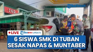 LIVE: 6 Siswa SMK di Tuban Mengalami Sesak Napas hingga Muntah Darah setelah Konsumsi MBG