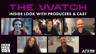 THE WATCH: Exclusive Inside Look with Producers & Cast presented by BBC America