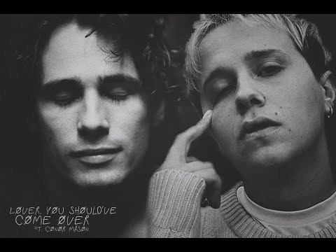 Thumbnail for Lover, You Should've Come Over ft. Conor Mason * MASHUP by Conor Mason