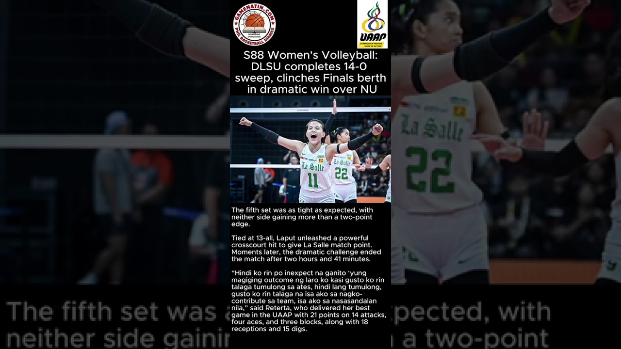 UAAP Women's Volleyball: DLSU nips NU, heads straight to the Finals after  perfect elimination run