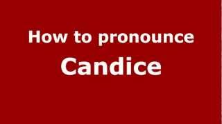 How to pronounce Candice