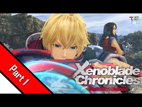 Xenoblade Chronicles: Definitive Edition - TGG Walkthrough - Part 1 [Livestream]