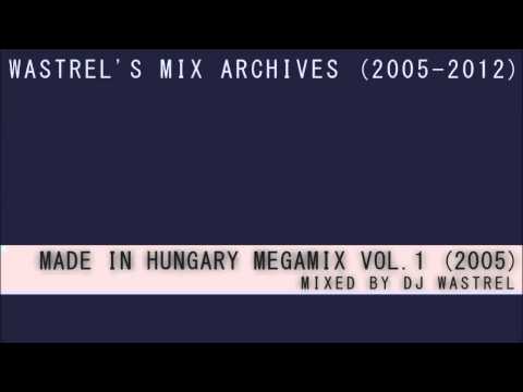 Made In Hungary Megamix Vol. 1 (2005)
