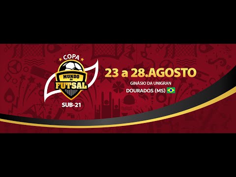 COPA MUNDO DO FUTSAL SUB -21