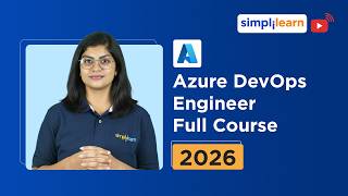 Microsoft Azure DevOps Engineer Full Course 2026 [FREE] | Microsoft Azure AZ400 Course | Simplilearn