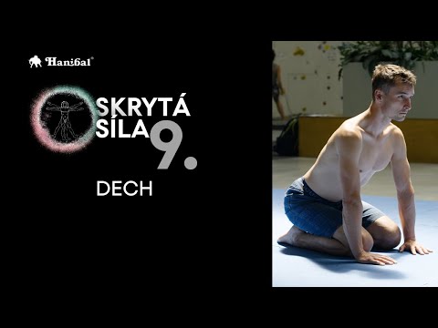 Skrytá síla: 9. Dech | Hanibal.cz