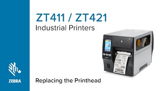 How to Replace the Print Head on the ZT411 and ZT421 Printers | Zebra