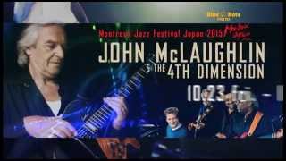 JOHN McLAUGHLIN & THE 4TH DIMENSION : BLUE NOTE TOKYO 2015 trailer