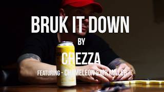 NEW MUSIC - CheZZa featuring The Chameleon and Mister Miller "Bruk It Down" (Sudbury/Bramp