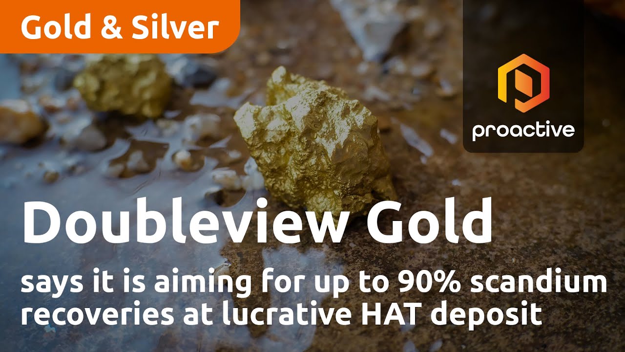 Doubleview Gold says it is aiming for up to 90% scandium recoveries at lucrative HAT deposit