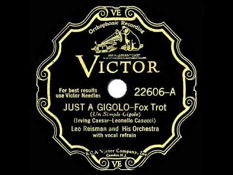 1st (English-language) RECORDING OF: Just A Gigolo - Leo Reisman Orch. (1931--Ben Gordon, vocal)