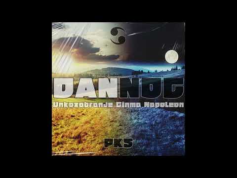 Unkozabranje x Ćinma x Napoleon - DAN NOĆ
