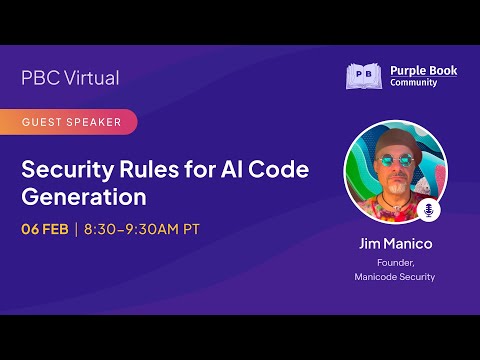 Jim Manico: Security Rules for AI Code Generation