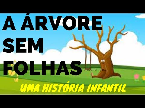 HISTÓRIA INFANTIL: A ÁRVORE SEM FOLHAS