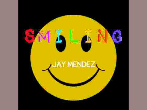 Jay Mendez - Smiling (Prod. Kelvin K. Brown)