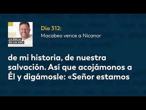 Día 312 Macabeo vence a Nicanor — La Biblia en un Año