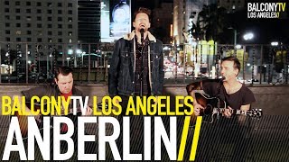 ANBERLIN - I'D LIKE TO DIE (BalconyTV)