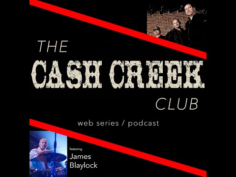 The Cash Creek Club #31 (special guest James Blaylock) Country Music Talk Show
