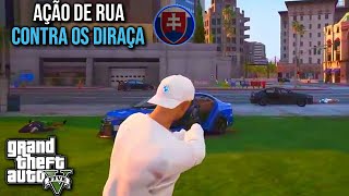 GTA RP MAUMAUZK AÇÃO DE RUA CONTRA OS DIRAÇA