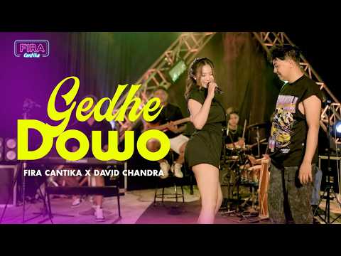 Fira Cantika X David Chandra - Gedhe Dowo (Official Music Video)