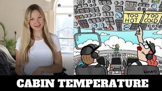 WHY It Is TOO HOT Or TOO COLD In Your AIRPLANE!