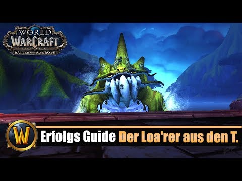 BoD Erfolg Guide: Der Loa'rer aus den Tiefen | Boss 8 Sturmwallblockade