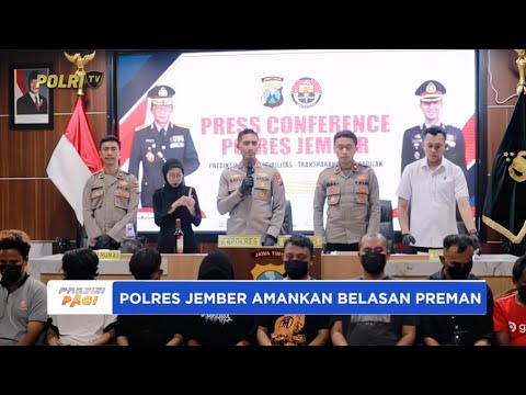 POLRES JEMBER MENGAMANKAN BELASAN PREMAN