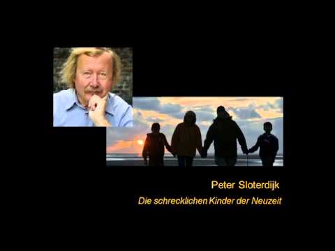 Peter Sloterdijk - Die schrecklichen Kinder der Neuzeit 3/4
