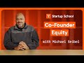 Co Founder Equity Mistakes To Avoid Startup School
