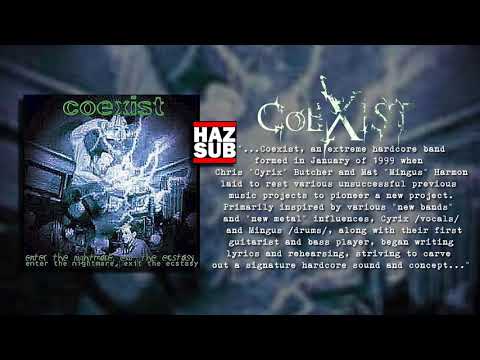 Coexist - Enter The Nightmare, Exit The Ecstasy (1999) Full Album [ NuMetal / Old School / USA ]