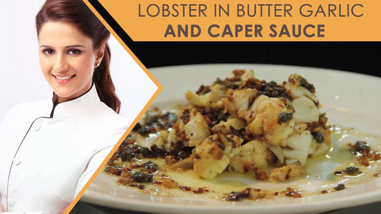 Lobster in Butter Garlic and Caper Sauce