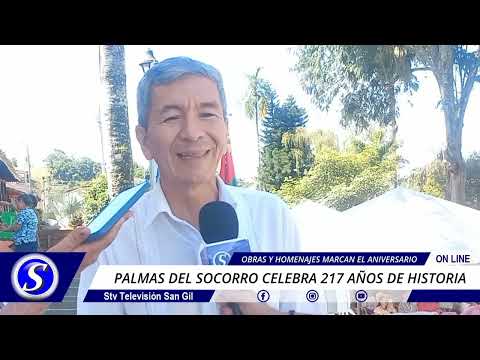 SE CELEBRA EL ANIVERSARIO NUMERO 217 DE PALMAS DEL SOCORRO