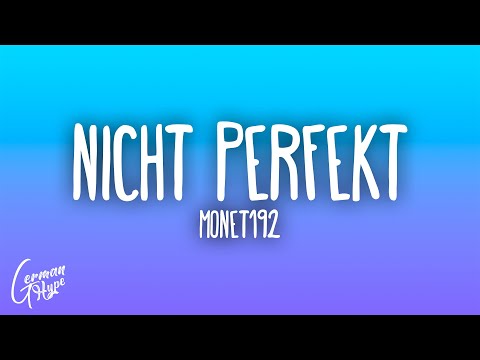 Monet192 - Nicht Perfekt