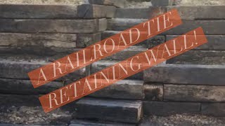 Mountain Movers Installs Railroad Tie Retaining Wall