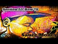 Section 53, Row 78 - Sauce Money