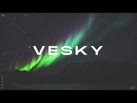 This is vesky | vol. 5 | Chillstep & Future Garage mix