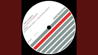My Love Is Systematic (John Dahlbäck Remix # 2)