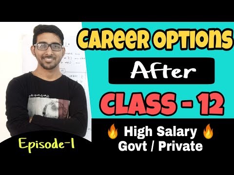 Career options after class 12 | science | Arts | Commerce | Maths + Biology | Government jobs Video