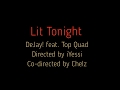 Splash Jordan Lit Tonight Feat Top Quad Official Video