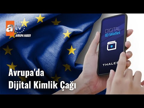 Avrupa’da Dijital Kimlik Çağı