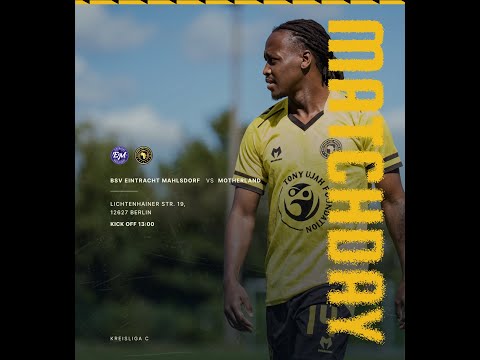 Motherland Berlin SC vs BSV Eintracht Mahlsdorf IV