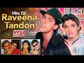 Hits Of Raveena Tandon 90s Bollywood Hit Songs 90s Hits Hindi Songs Love Songs Jukebox