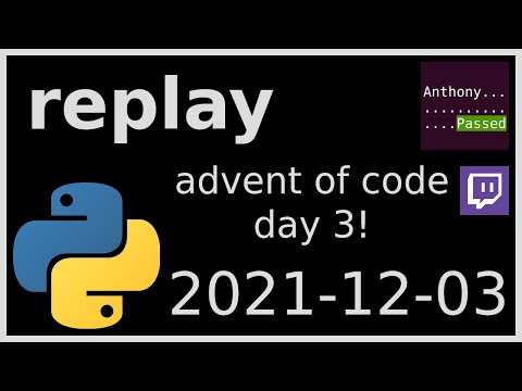 replay - 2021 advent of code day 3 - 2021-12-03