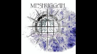 Meshuggah - Concatenation ((Remix of a Remix as Remix).Remix())