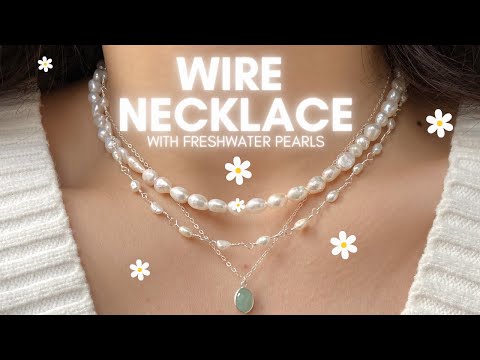 Wire Necklace With Freshwater Pearls, Easy DIY Tutorial, Handmade Jewellery