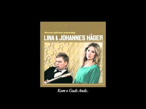 Smakprov: Lina & Johannes Häger - Kom o Guds Ande