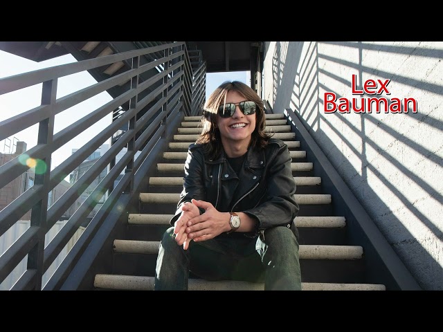Lex Bauman -Podcast