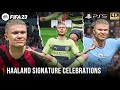 FIFA 23 | Erling Haaland All Signature Celebrations | PS5™ 4K 60FPS