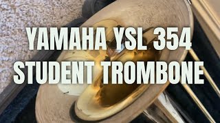 Video thumbnail for Yamaha Student Trombone YSL 354 with Case and mouthpiece by Stephen