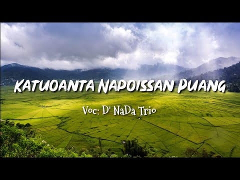 Katuoanta Napoissan Puang || Voc: D' NaDa Trio (Lagu Penghiburan Toraja)